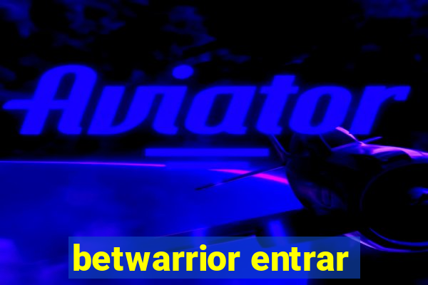 betwarrior entrar